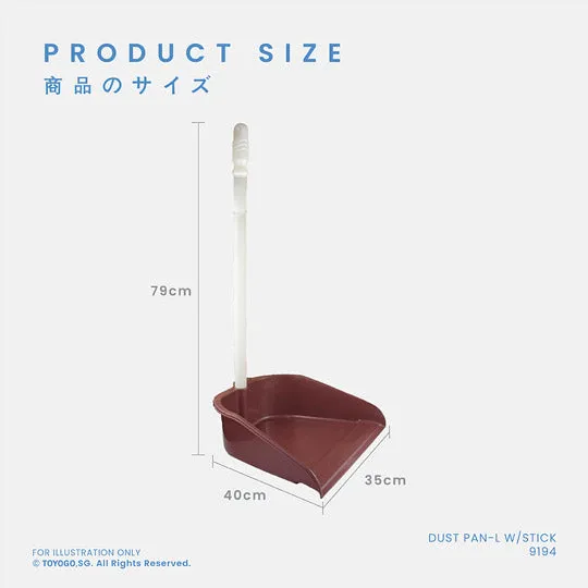 DUST PAN-L W/STICK (9194)